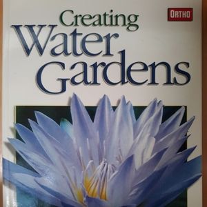 Creating Water Gardens LIKE NEW